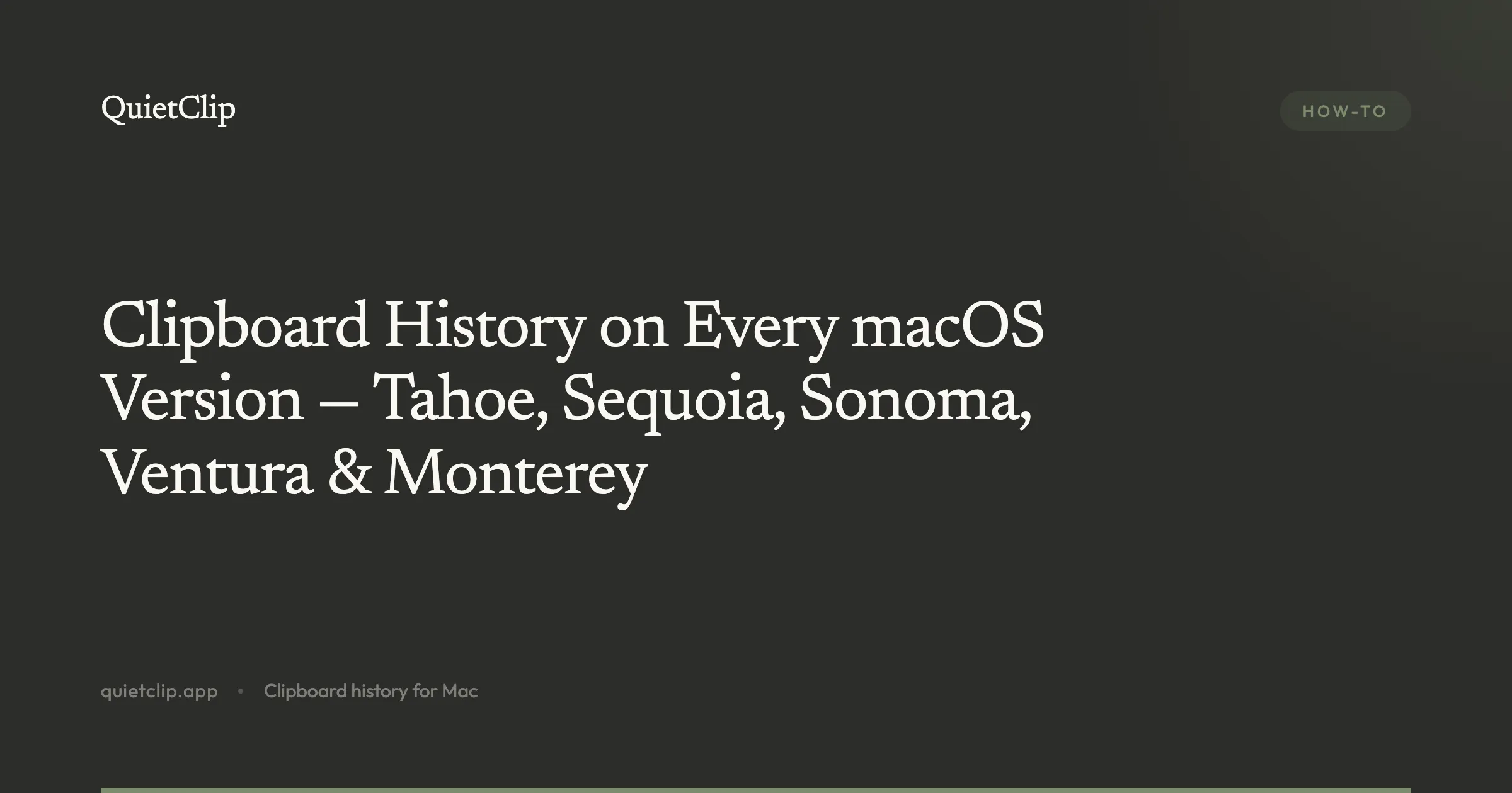 Clipboard History on Every macOS Version — Tahoe, Sequoia, Sonoma, Ventura & Monterey