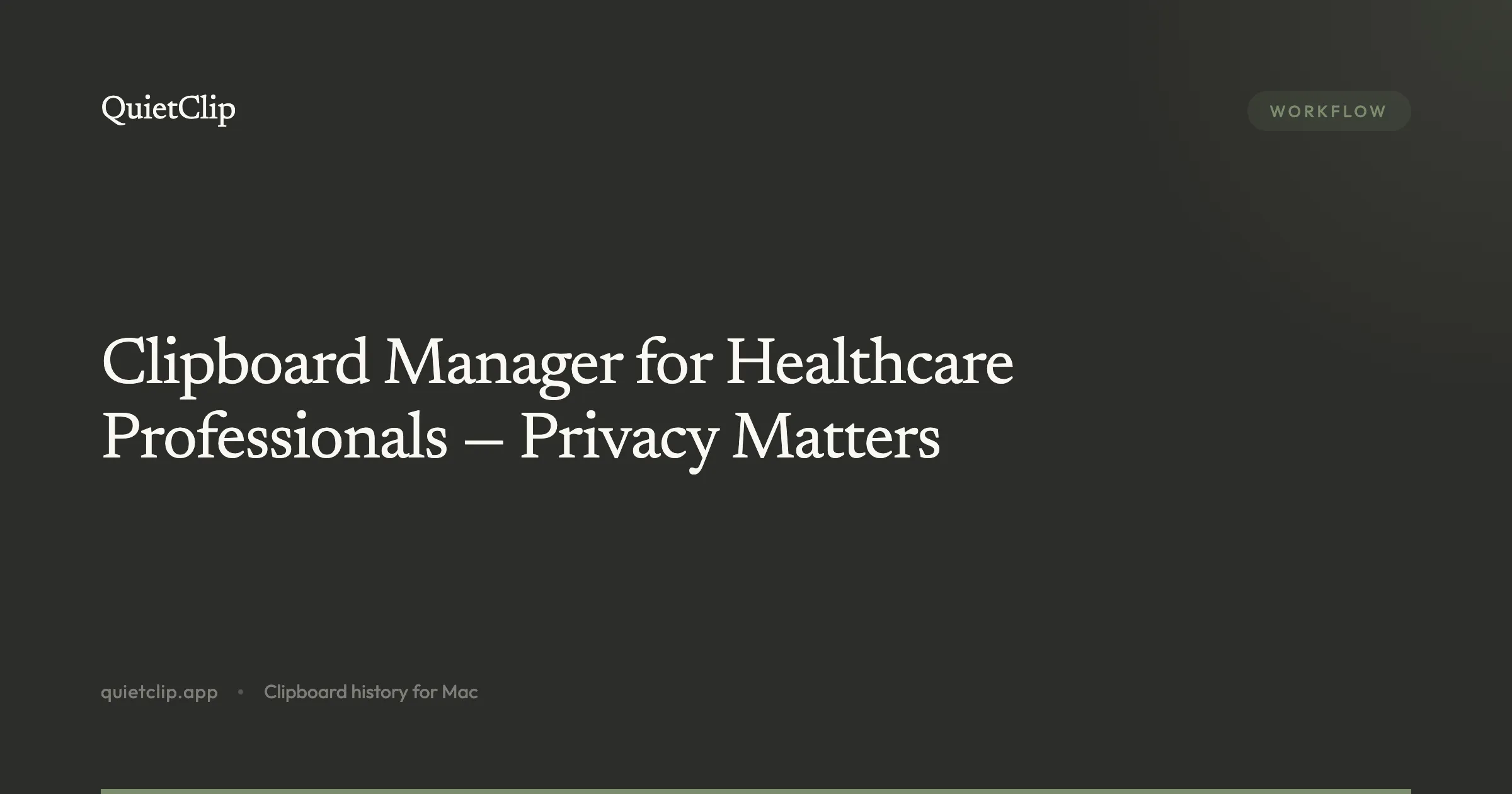 Clipboard Manager for Healthcare Professionals — Privacy Matters
