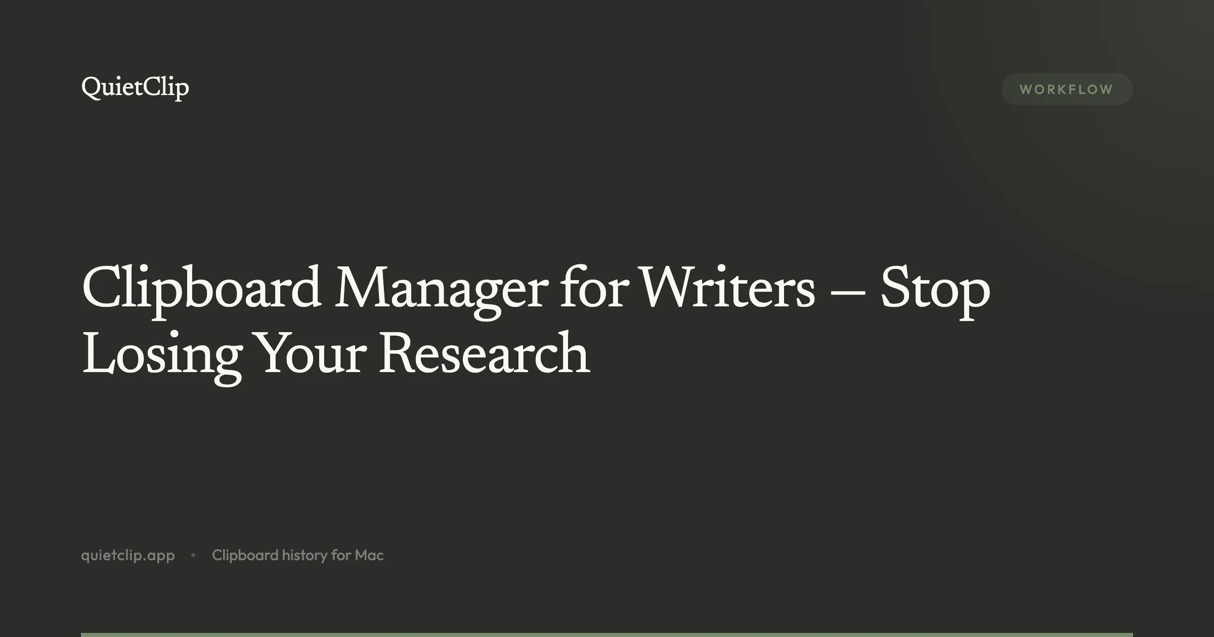 Clipboard Manager for Writers — Stop Losing Your Research