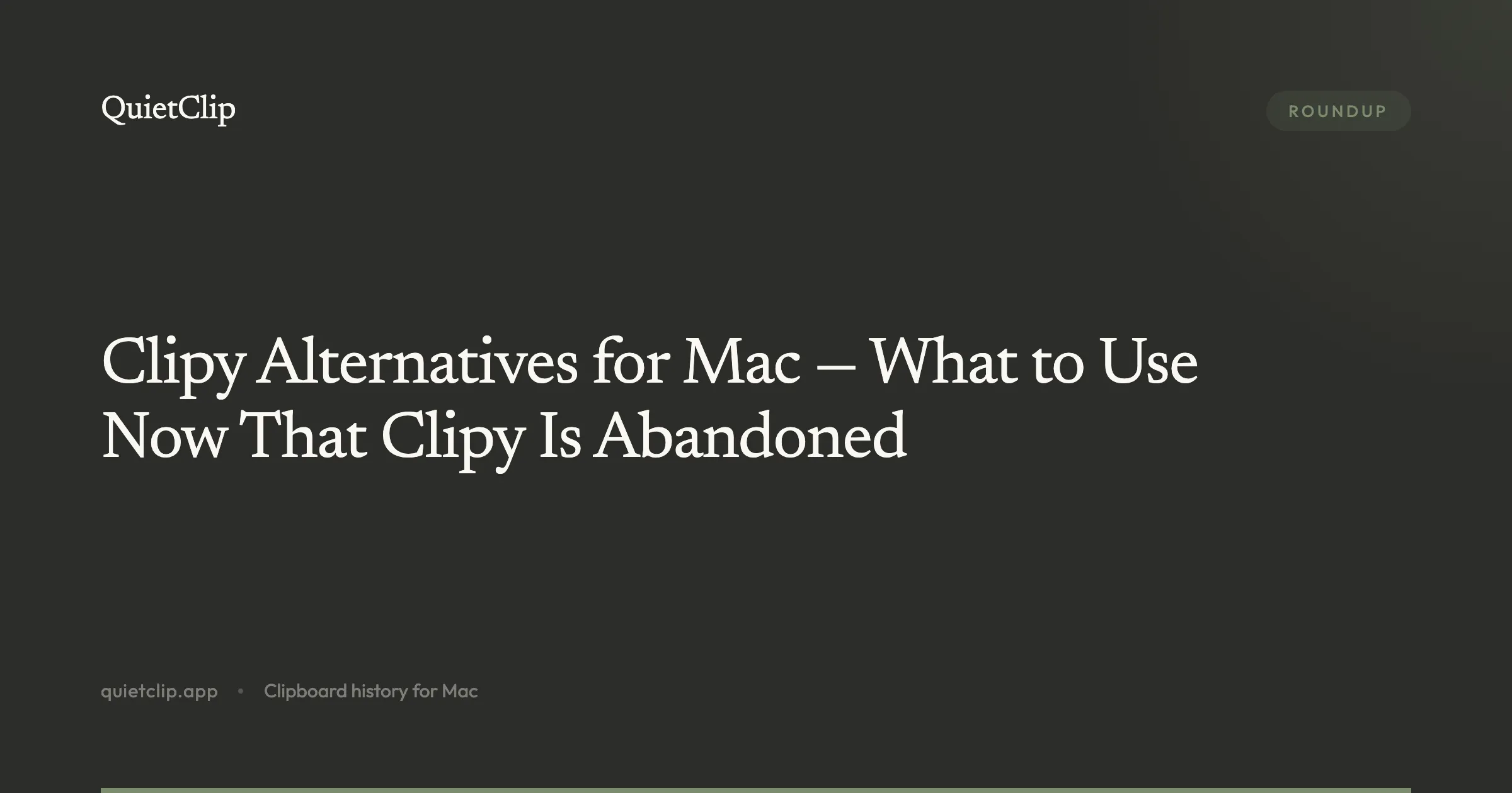 Clipy Alternatives for Mac — What to Use Now That Clipy Is Abandoned
