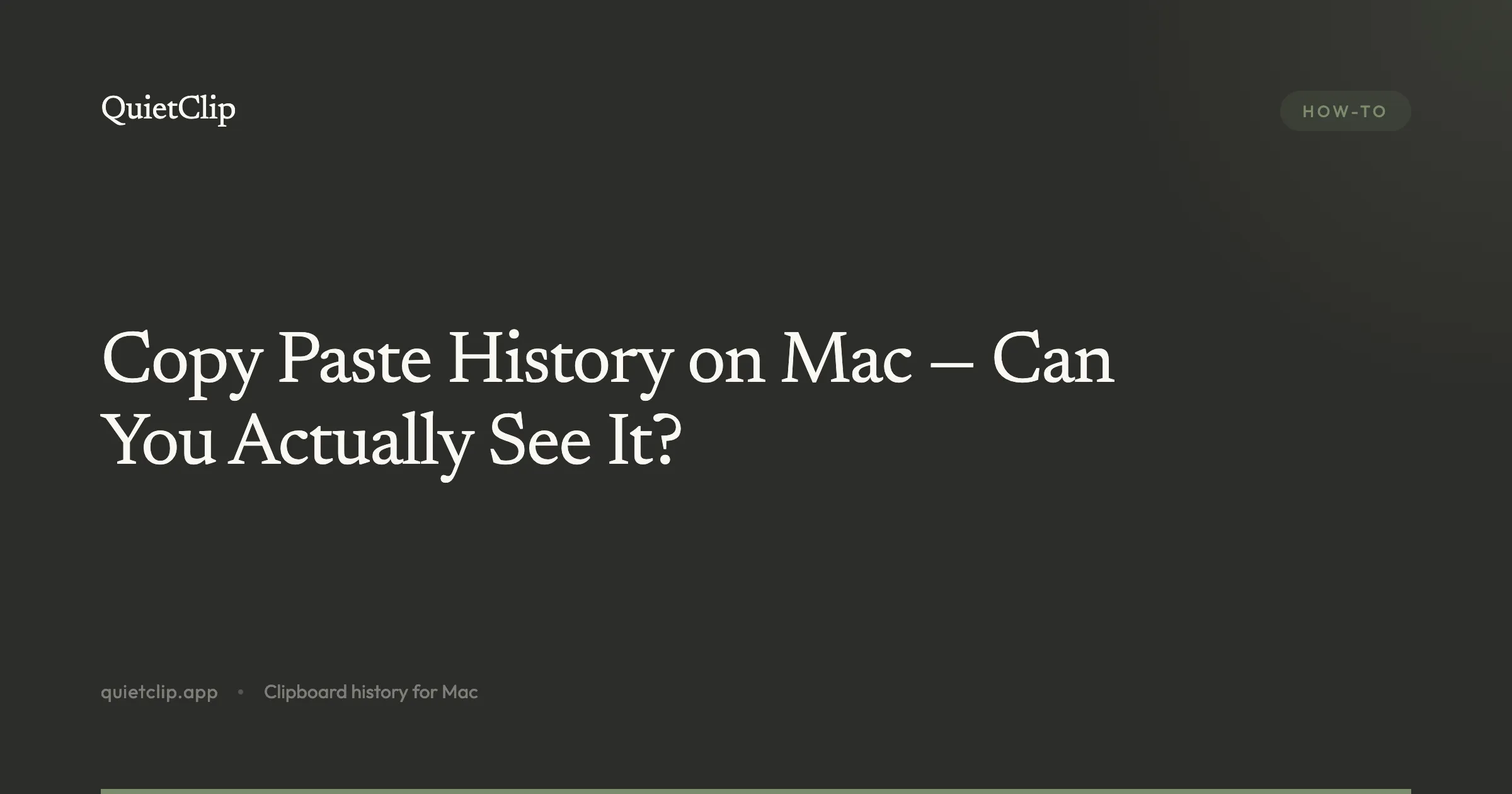 Copy Paste History on Mac — Can You Actually See It?