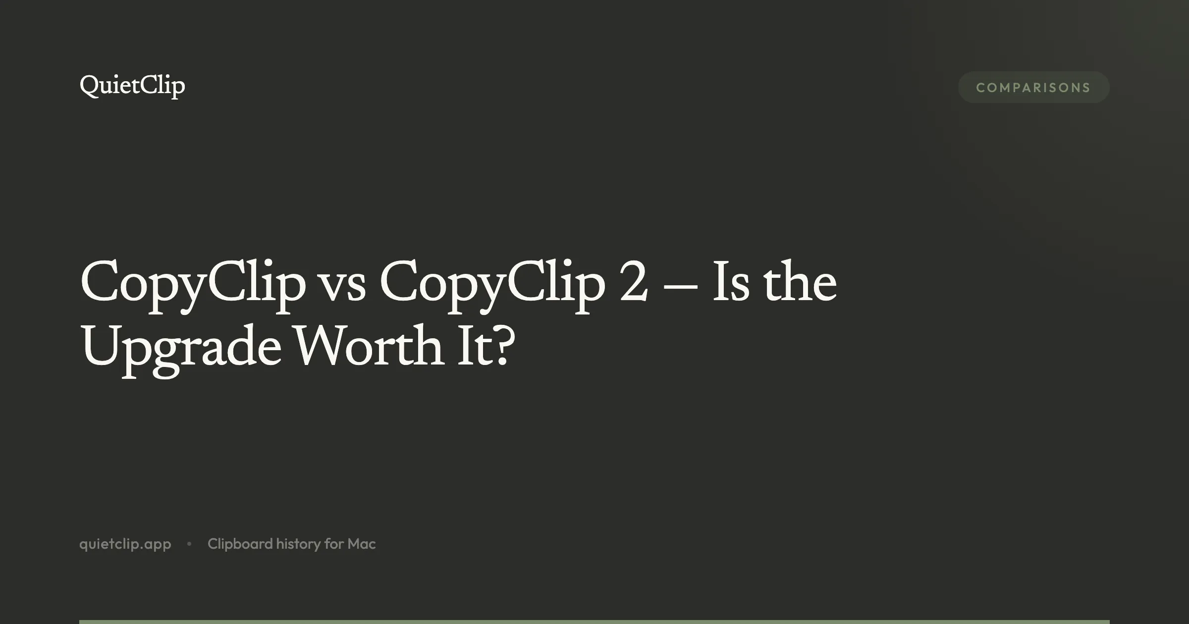 CopyClip vs CopyClip 2 — Is the Upgrade Worth It?
