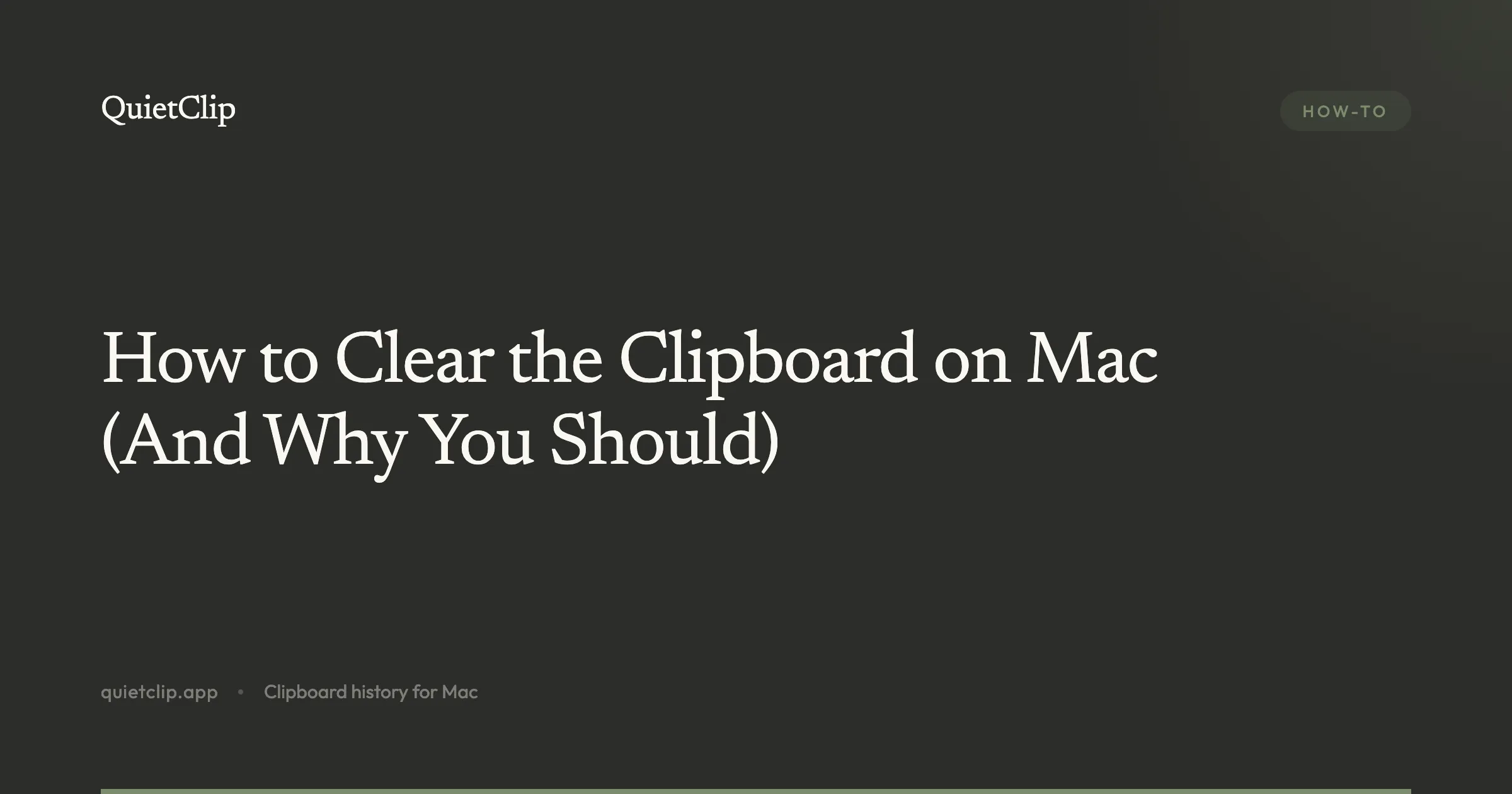 How to Clear the Clipboard on Mac (And Why You Should)