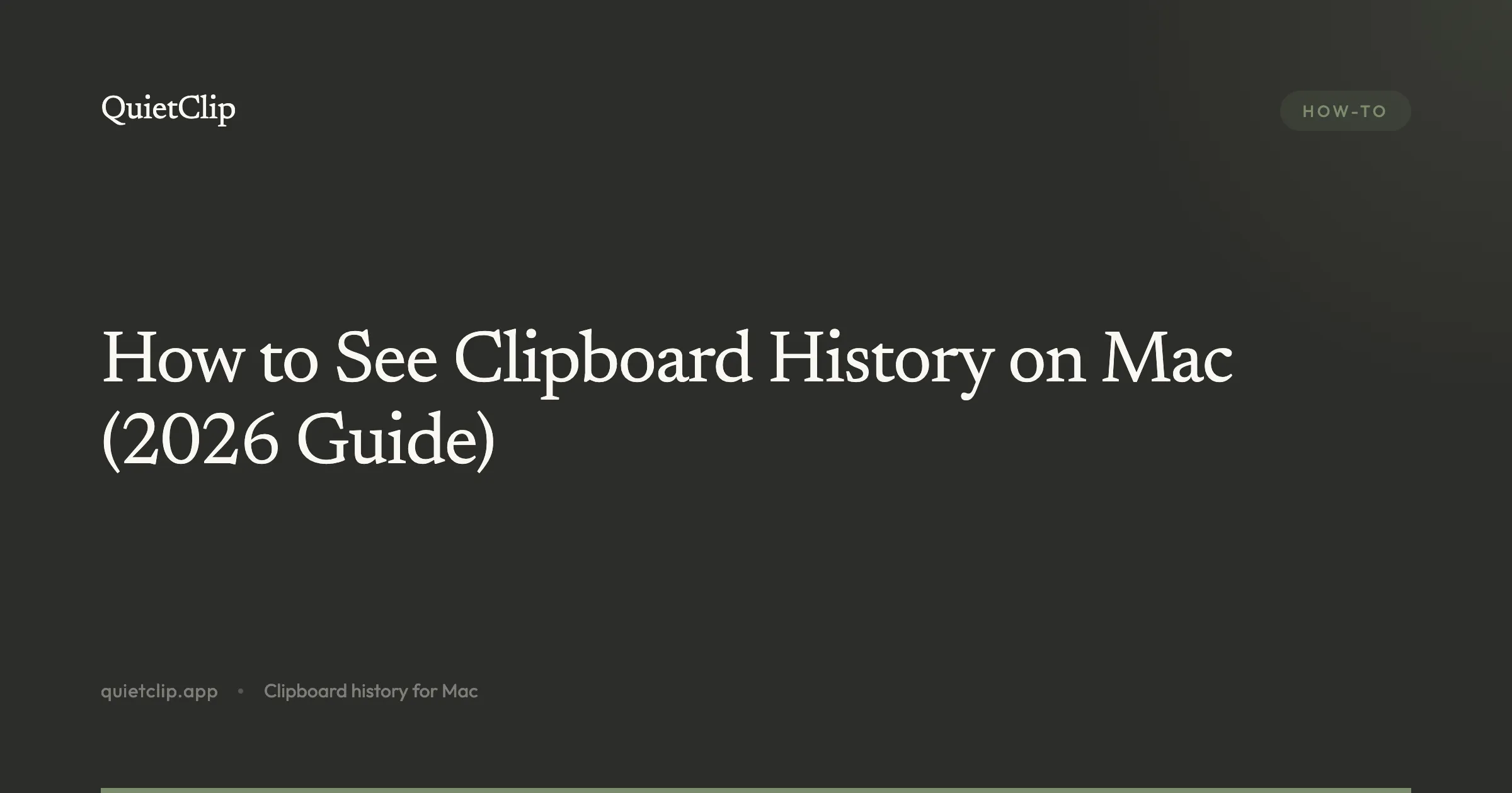 How to See Clipboard History on Mac (2026 Guide)