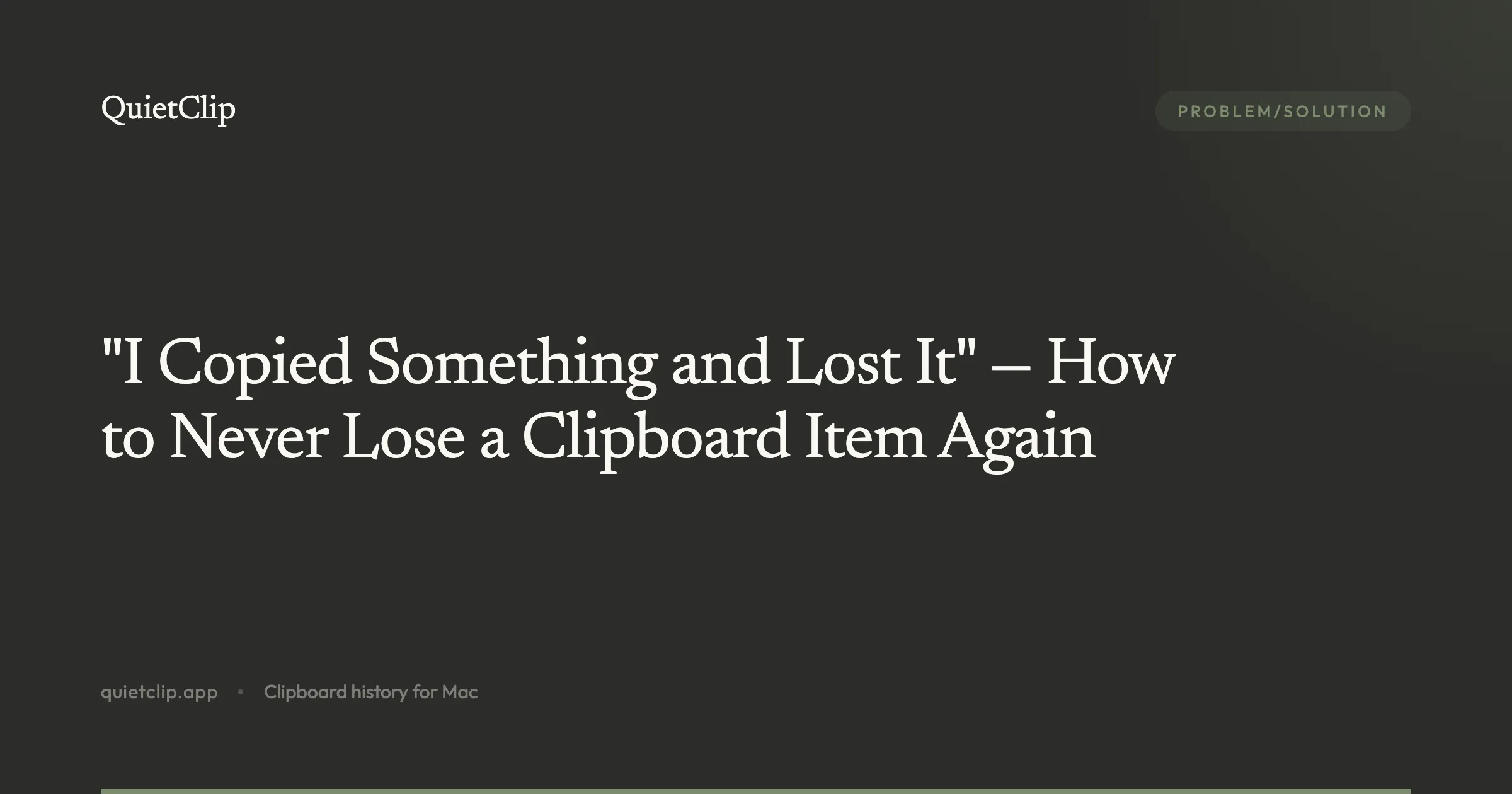 "I Copied Something and Lost It" — How to Never Lose a Clipboard Item Again