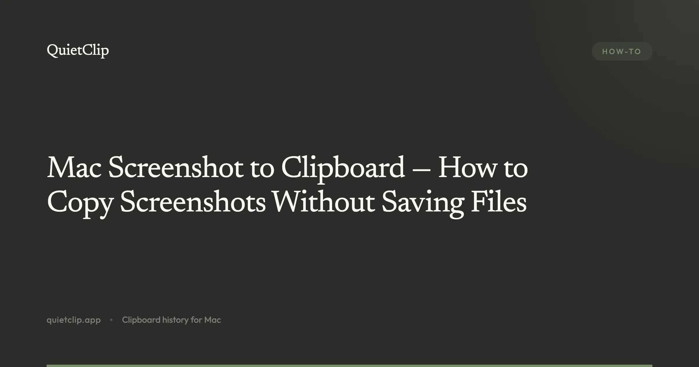 Mac Screenshot to Clipboard — How to Copy Screenshots Without Saving Files