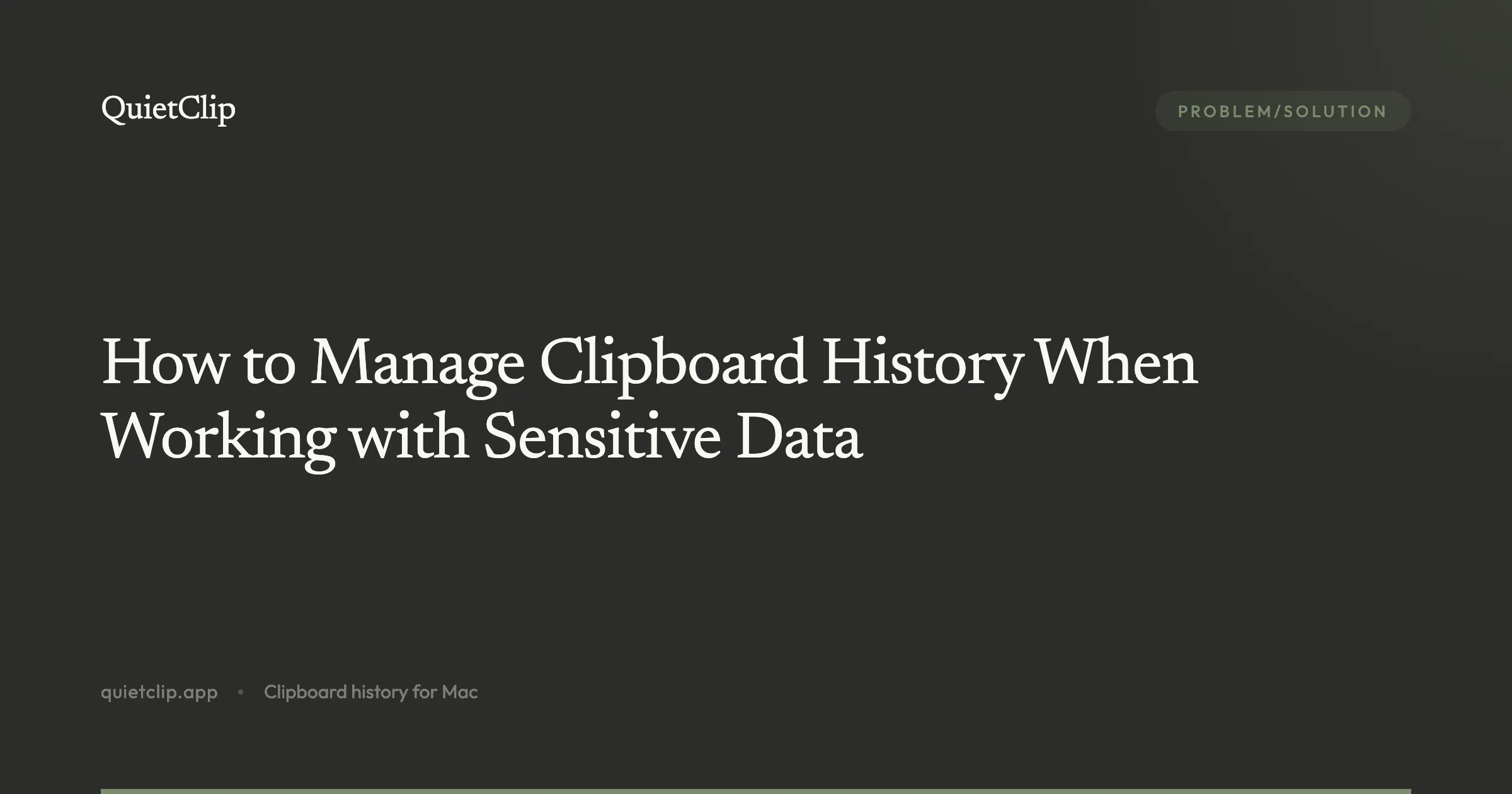 How to Manage Clipboard History When Working with Sensitive Data