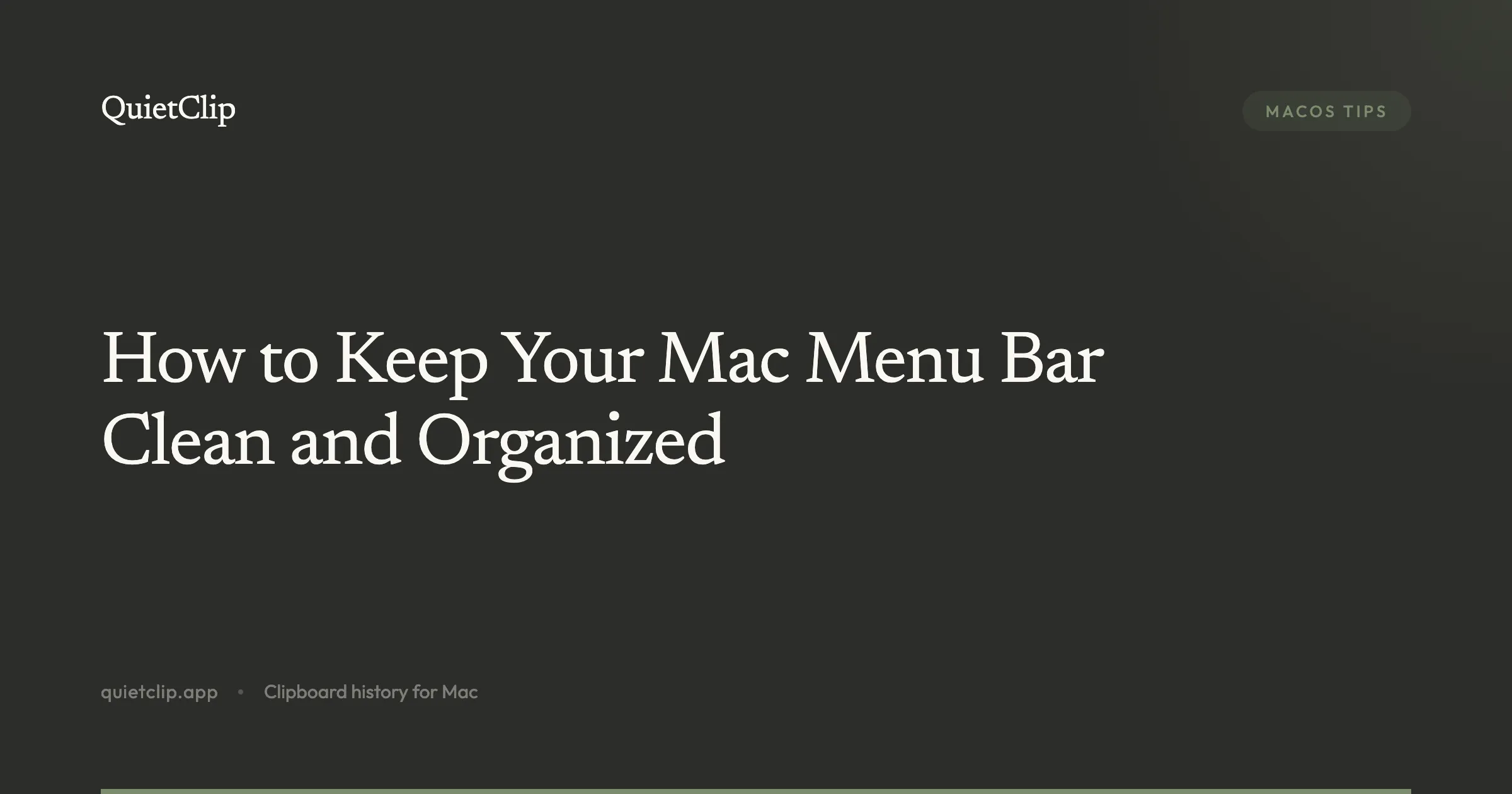 How to Keep Your Mac Menu Bar Clean and Organized