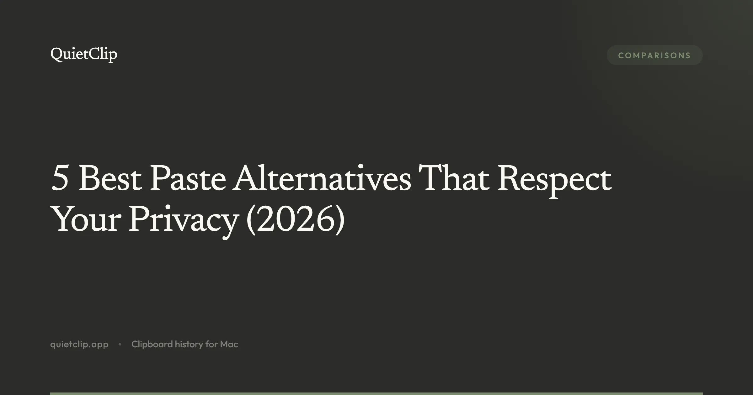 5 Best Paste Alternatives That Respect Your Privacy (2026)