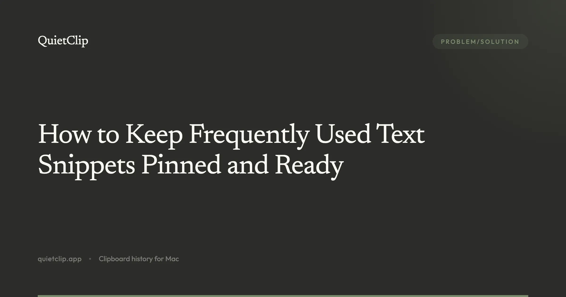 How to Keep Frequently Used Text Snippets Pinned and Ready