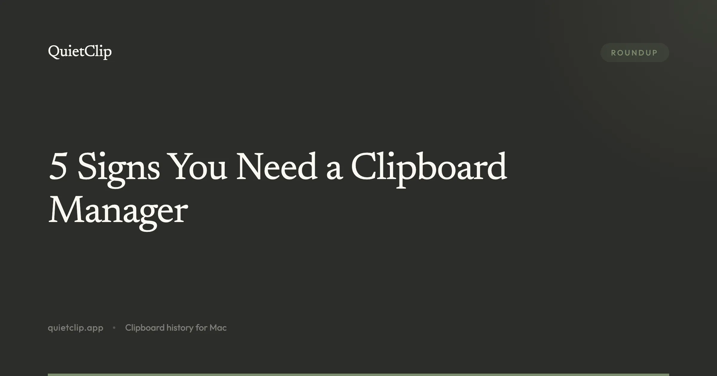 5 Signs You Need a Clipboard Manager