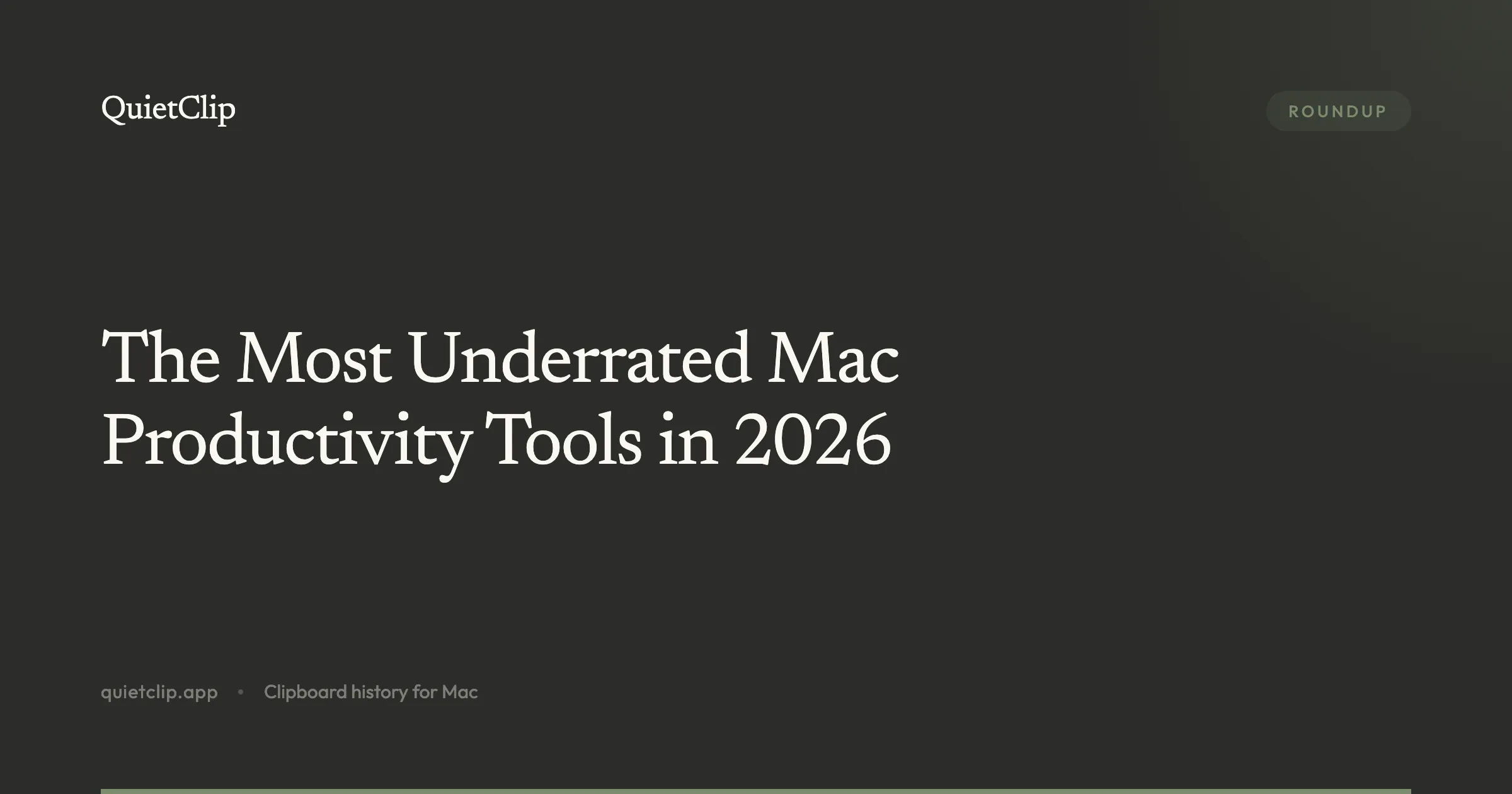 The Most Underrated Mac Productivity Tools in 2026