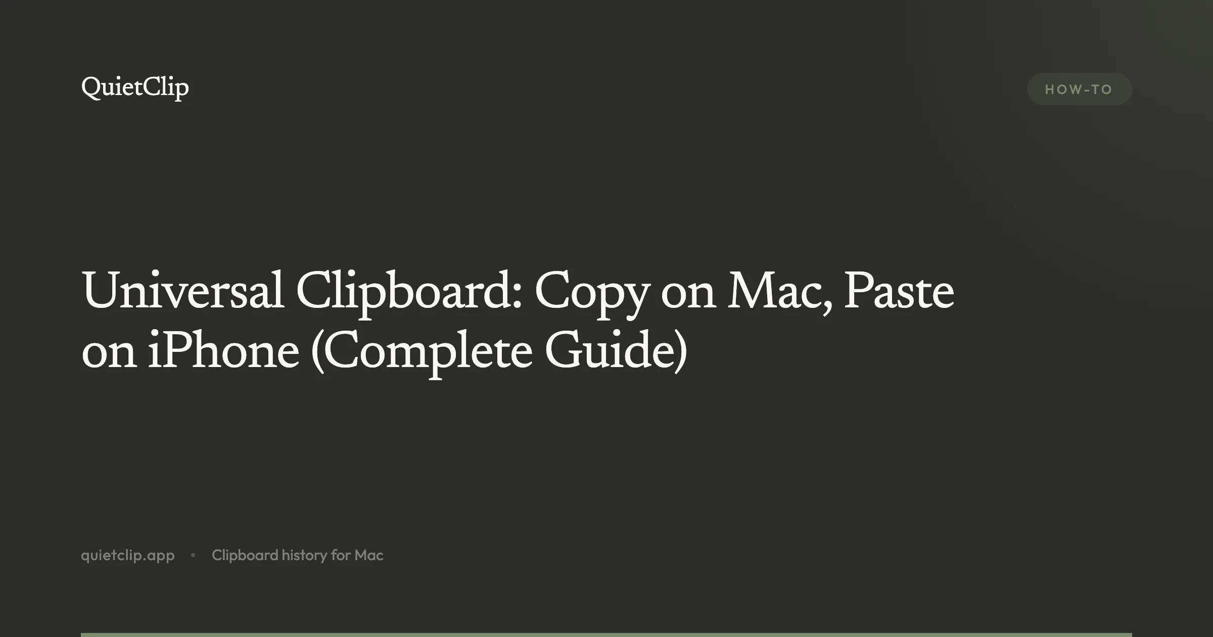 Universal Clipboard: Copy on Mac, Paste on iPhone (Complete Guide)